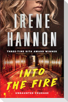 Into the Fire