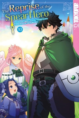 Aneko, Yusagi / Neet et al. The Reprise of the Spear Hero 10. TOKYOPOP GmbH, 2024.