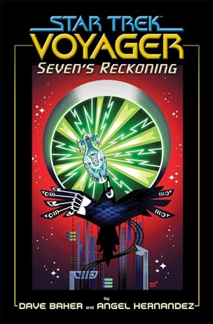 Hernandez, Angel / Dave Baker. Star Trek: Voyager: Seven's Reckoning. Idea & Design Works, 2021.