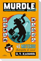 Murdle Júnior Preparados, Listos... ¡A Investigar! / Murdle Jr.: Ready, Set, Solve!
