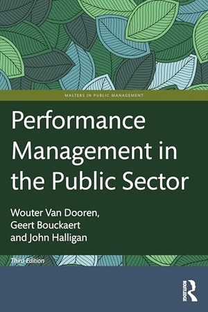 Dooren, Wouter van / Bouckaert, Geert et al. Performance Management in the Public Sector. Routledge, 2025.