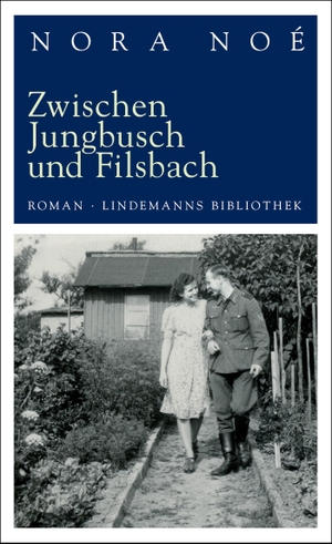 Noé, Nora. Zwischen Jungbusch und Filsbach. Lindemanns GmbH, 2009.
