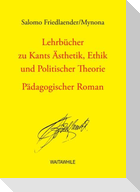 Lehrbücher zu Kants Ästhetik, Ethik und Politischer Theorie