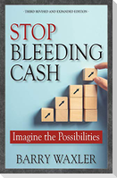 Stop Bleeding Cash