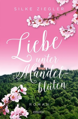 Ziegler, Silke. Liebe unter Mandelblüten - Roman. Emons Verlag, 2023.