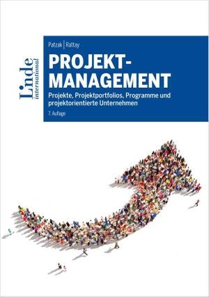 Patzak, Gerold / Günter Rattay. Projektmanagement - Projekte, Projektportfolios, Programme und projektorientierte Unternehmen. Linde Verlag, 2017.