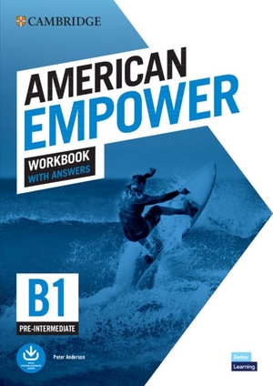 Anderson, Peter. American Empower Pre-Intermediate/B1 Workbook with Answers. Cambridge University Press, 2022.