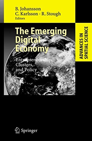 Johansson, Börje / Roger Stough et al (Hrsg.). The Emerging Digital Economy - Entrepreneurship, Clusters, and Policy. Springer Berlin Heidelberg, 2010.