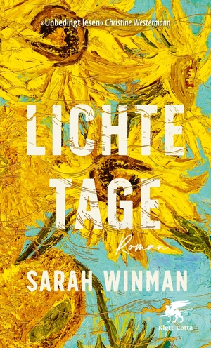 Winman, Sarah. Lichte Tage - Roman. Klett-Cotta Verlag, 2023.