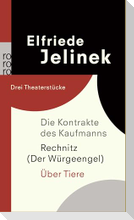 Die Kontrakte des Kaufmanns / Rechnitz (Der Würgeengel) / Über Tiere