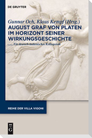 August Graf von Platen im Horizont seiner Wirkungsgeschichte