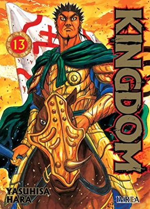 Hara, Yasuhisa. Kingdom. Editorial Ivrea, 2023.