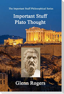 Important Stuff Plato Thought