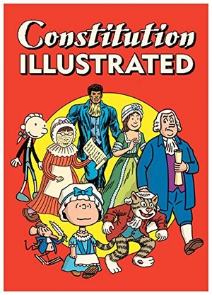 Sikoryak, R.. Constitution Illustrated. Drawn and Quarterly, 2020.
