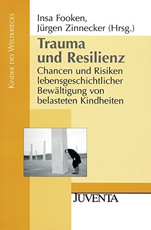 Fooken, Insa / Jürgen Zinnecker (Hrsg.). Trauma und Resilienz - Chanchen und Risiken lebensgeschichtlicher Bewältigung von belasteten Kindheiten. Juventa Verlag GmbH, 2007.