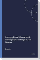 Iconographie de l'Illustration de Flavius Josèphe Au Temps de Jean Fouquet