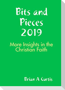 Bits and Pieces 2019