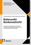 Balanceakt Bankenaufsicht