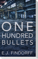 One Hundred Bullets