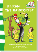 If I Ran the Rain Forest