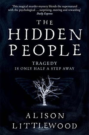 Littlewood, Alison. The Hidden People. Quercus Publishing, 2017.