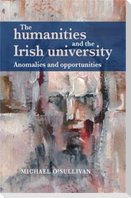 The Humanities and the Irish University