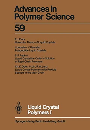 Gordon, M. (Hrsg.). Liquid Crystal Polymers I. Springer Berlin Heidelberg, 2013.