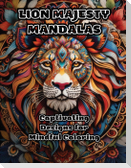 Lion Majesty Mandalas