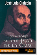 Los amores de San Juan de la Cruz