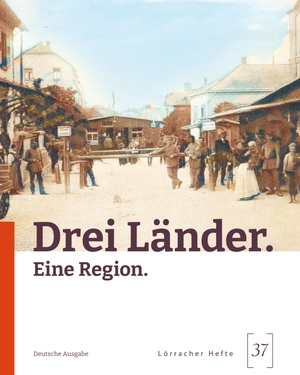 Moehring, Markus. Drei Länder. - Eine Region.. Nünnerich-Asmus Verlag, 2023.