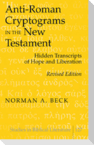 Anti-Roman Cryptograms in the New Testament