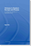 Chinese in Eastern Europe and Russia