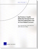 Best Practices in Supplier Relationship Management and Their Early Implementation in the Air Force Material Command