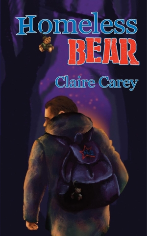 Carey, Claire. Homeless Bear. The Cloister House Press, 2023.