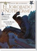 El jorobado de Notre-Dame : el relato original en su contexto histórico