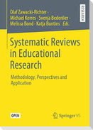 Systematic Reviews in Educational Research