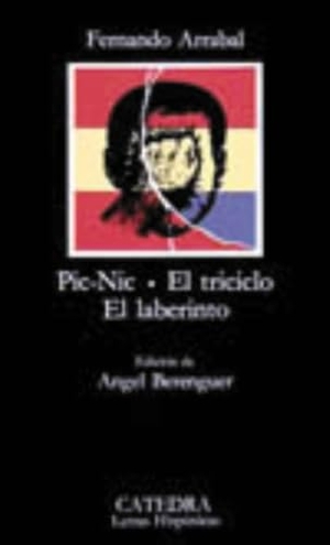Góngora Y Argote, Luis De / Fernando Arrabal. Pic-nic ; El triciclo ; El laberinto. Ediciones Cátedra, 1989.