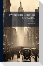 Twentieth Century Socialism