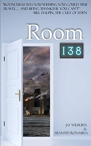 Rosamilia, Armand / Jay Wilburn. Room 138. Madness Heart Press, 2021.
