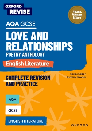 Elsdon, Graham. Oxford Revise: AQA GCSE English Literature: Love and Relationships Poetry Anthology - For the 2027 Exams. Oxford University Press, 2025.