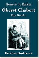 Oberst Chabert (Großdruck)