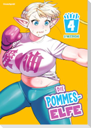 Die Pommes-Elfe - Band 4