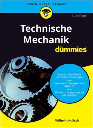 Kulisch, Wilhelm. Technische Mechanik für Dummies. Wiley-VCH GmbH, 2018.