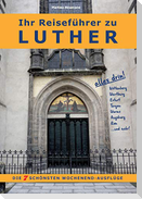 Ihr Reiseführer zu Luther