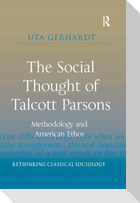 The Social Thought of Talcott Parsons