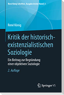 Kritik der historisch-existenzialistischen Soziologie
