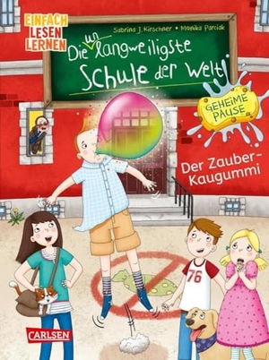 Kirschner, Sabrina J.. Die unlangweiligste Schule der Welt. Geheime Pause 1: Der Zauber-Kaugummi - Einfach Lesen Lernen | Eine lustige Schule mit einem Inspektor für Langeweile-Bekämpfung - zum Lesenlernen ab 6 Jahren. Carlsen Verlag GmbH, 2024.