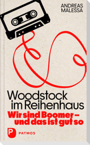 Woodstock im Reihenhaus