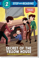 Secret of the Yellow House