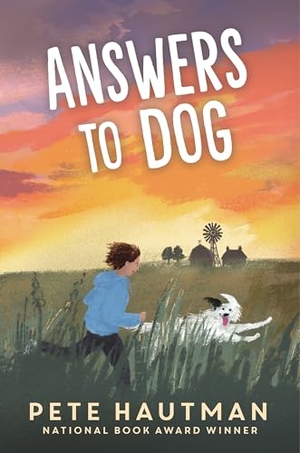 Hautman, Pete. Answers to Dog - (A Moving Tale of Friendship, Rescue, and Self-Discovery for Middle Grade Readers Ages 9-12). Candlewick Press (MA), 2024.